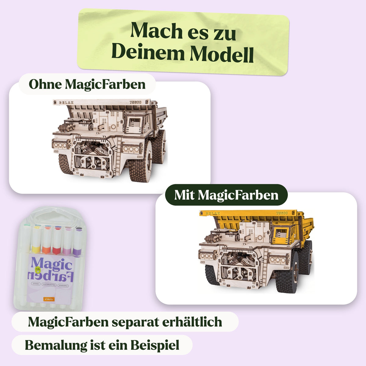 Mechanischer LKW BELAZ 75600, naturbelassen und als Beispiel mit MagicFarben bemalt (MagicFarben separat erhältlich)