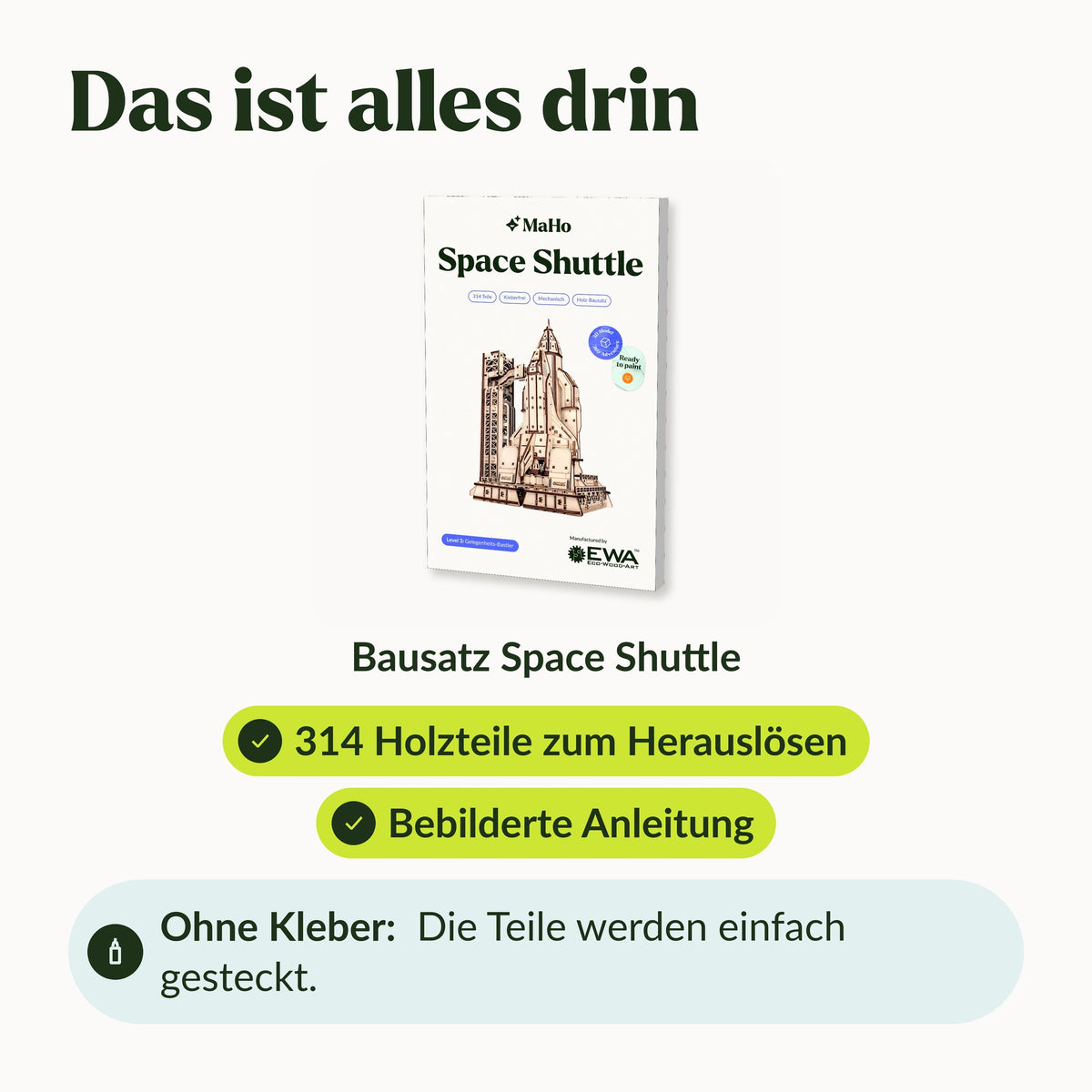 Space Shuttle Contents: 314 wooden pieces to assemble and illustrated instructions; assembled without glue