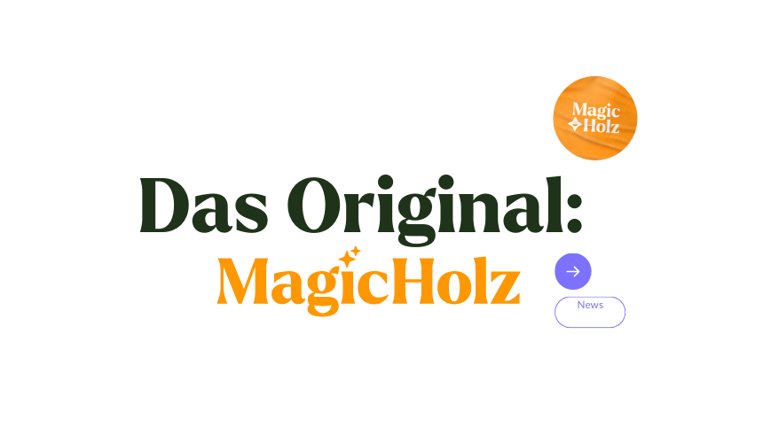 Vorsicht vor MagicHolz Fake-Shops: Wichtige Information an unsere geschätzten Kunden!