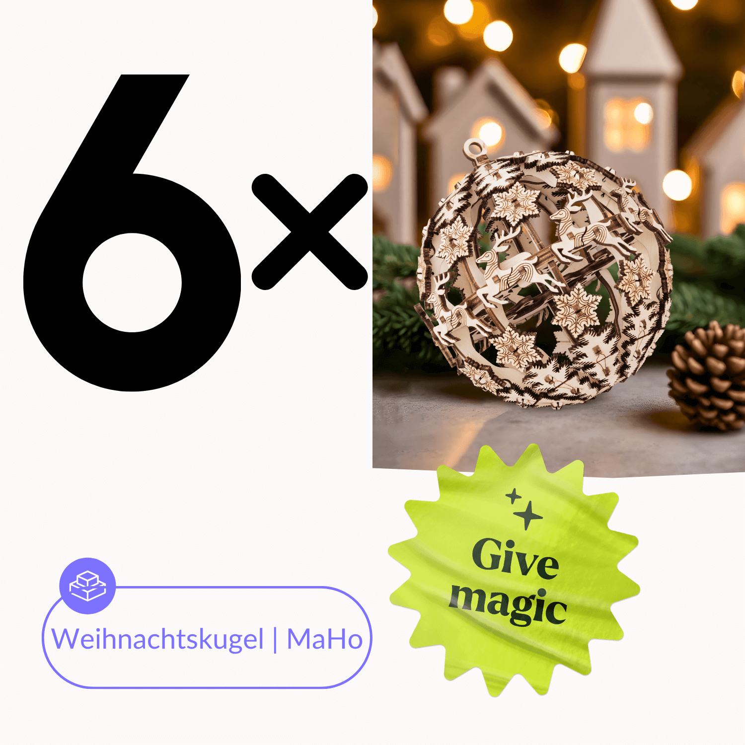 Weihnachtskugel | MaHo Mechanisches Holzpuzzle WoodTrick 6 x Weihnachtskugeln